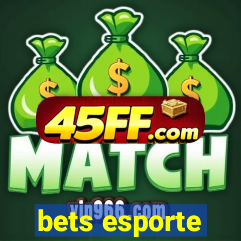 bets esporte